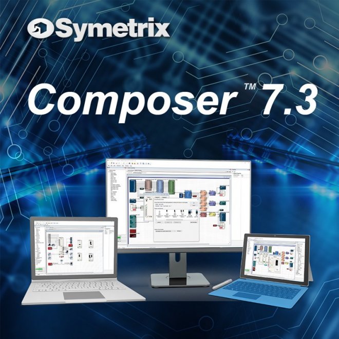 Symetrix actualiza su software Composer a 7.3